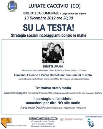Relatori a “SU LA TESTA !”  Lurate Caccivio (CO) 13.12.2012