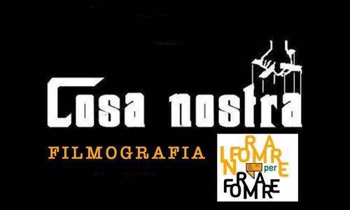COSA NOSTRA – Filmografia