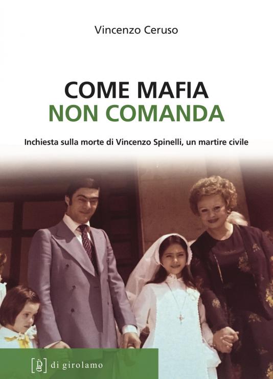 VINCENZO SPINELLI, morto nel silenzio di Palermo