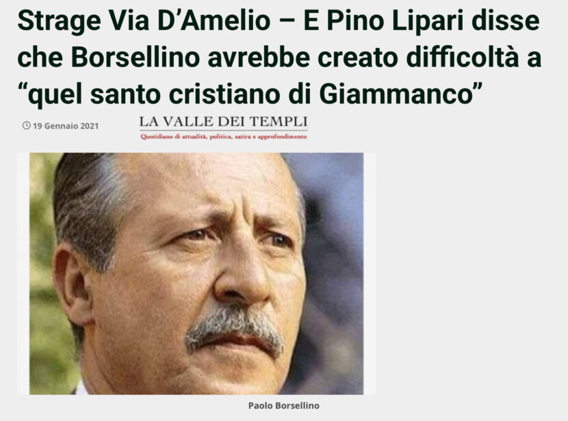 19.1.2021 E Pino Lipari disse che Borsellino avrebbe creato difficoltà a “quel santo cristiano di Giammanco”